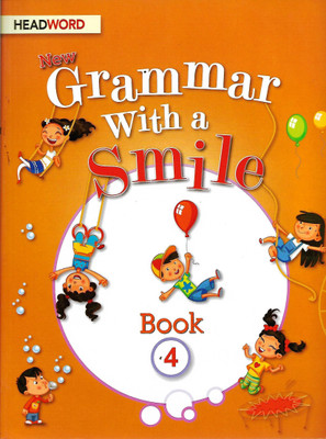 HEADWORD, NEW GRAMMAR WITH A SMILE BOOK - 4(English, Paperback, BARRY O'BRIEN)