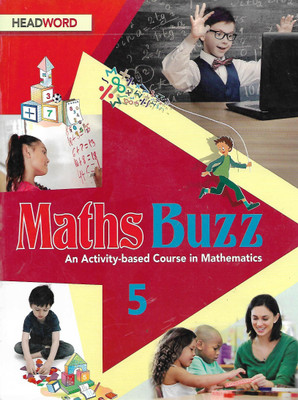 HEADWORD , MATHS BUZZ CLASS - 5 ( AN ACTIVITY - BASED COURSE MATHEMATICS )(English, Paperback, `REEMA MITHWANI)