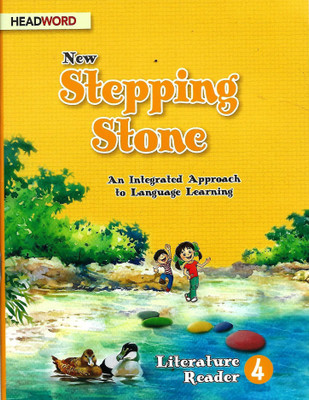 HEADWORD, NEW STEPPING STONE LITERATURE READER CLASS - 4(English, Paperback, UDITA GANGULY)