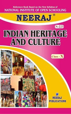 Nios Indian Culture And Heritage 223 Class 10 Study Guide + Course Material + Solved Papers English Medium(Paperback, Neeraj)