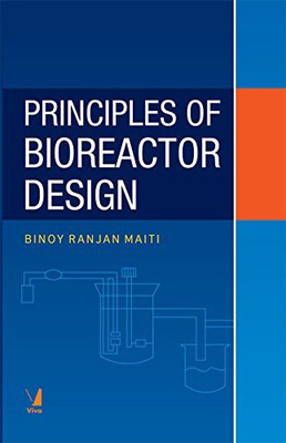 Principles of Bioreactor Design(English, Hardcover, Binoy Ranjan Maiti)