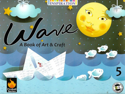 INSPIRATION , WAVE A BOOK OF ART & CRAFT CLASS - 5(English, Paperback, DR. RACHNA SRIVASTAV)