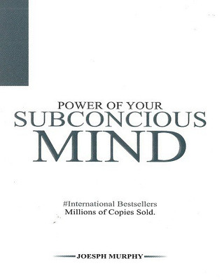 POWER OF YOUR SUBCONCIOUS MIND(English, Paperback, Joseph Murphy)