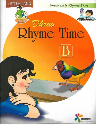 DHRUV RHYME TIME PART B(English, Paperback, DEEPIKA SHARMA)