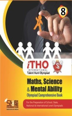 Silver Zone Olympiad Books Talent Hunt ITHO Comprihenshive Book Class 8(Paperback, SILVER ZONE)