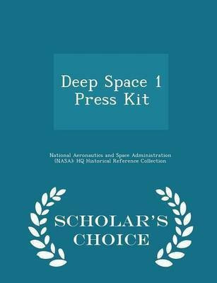 Deep Space 1 Press Kit - Scholar's Choice Edition(English, Paperback, unknown)