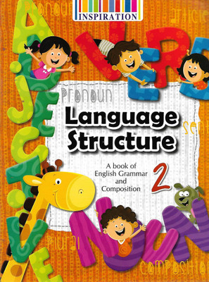 INSPIRATION, LANGUAGE STRUCTURE CLASS - 2 ( A BOOK OF ENGLISH GRAMMAR AND COMPOSITION )(English, Paperback, DR. BABITA JAIN)