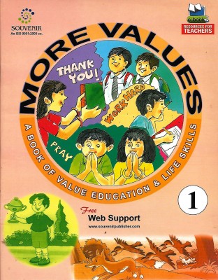 SOUVENIR MORE VALUES (A BOOK OF VALUE EDUCATION & LIFE SKILLS) CLASS 1(English, Paperback, MRS SUNITA KAPOOR)