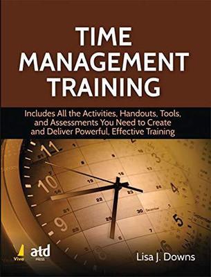Time Management Training(English, Paperback, Lisa J. Downs)