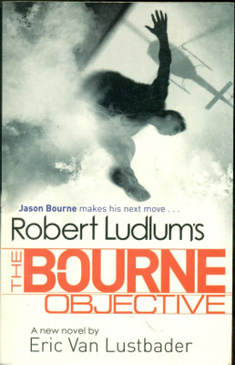 Robert Ludlum's The Bourne Objective(English, Paperback, Eric Van Lustbader Robert Ludlum)