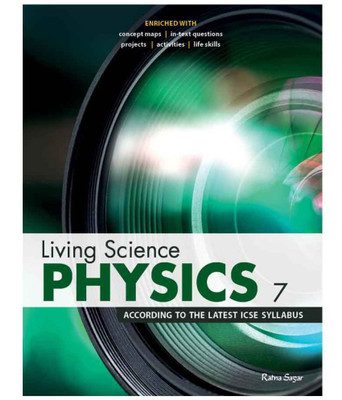 Icse Living Science Physics 7  - icse living science physics(English, Paperback, Our Experts)