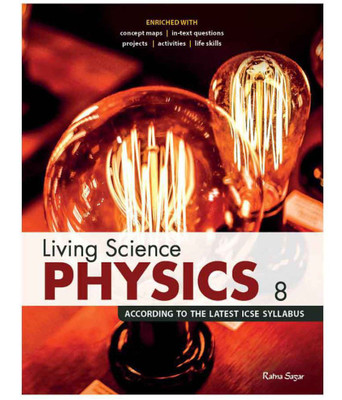Icse Living Science Physics 8  - icse living science physics(English, Paperback, Our Experts)