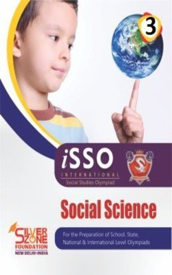 Silver Zone Olympiad Books Social Studies ISSO Comprihenshive Book Class 3(Paperback, SILVER ZONE)