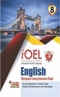 Silver Zone Olympiad Books English IOEL Comprihenshive Book Class 8(Paperback, SILVER ZONE)