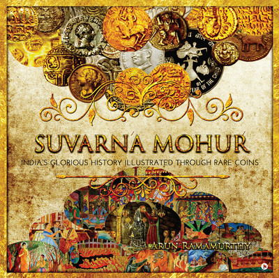 Suvarna Mohur(English, Hardcover, Arun Ramamurthy)