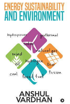 Energy - Sustainability and Environment(English, Paperback, Anshul Vardhan)