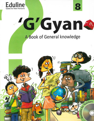 EDULINE `G' GOYAN ( A BOOK OF GENERAL KNOWLEDGE) CLASS 8(English, Paperback, DR. RAJNI CHOUDHARY)
