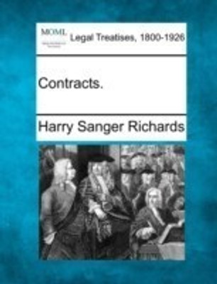 Contracts.(English, Paperback, Richards Harry Sanger)