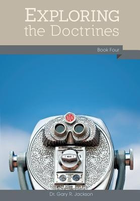 Exploring the Doctrines(English, Paperback, Jackson Gary R)