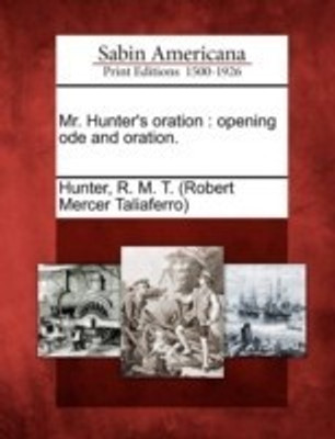 Mr. Hunter's Oration(English, Paperback, unknown)