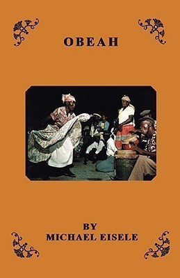 Obeah(English, Paperback, Eisele Michael)