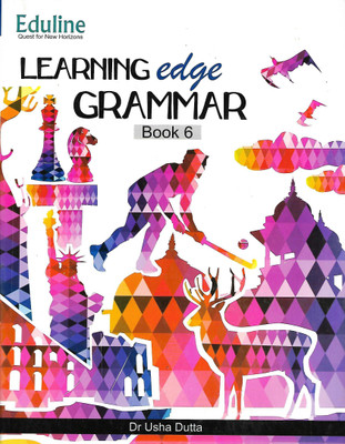 EDULINE LEARNING EDGE GRAMMAR CLASS 6(English, Paperback, DR. USHA DUTTA)