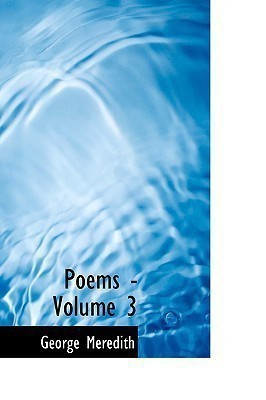 Poems - Volume 3(English, Paperback, Meredith George)