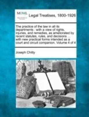 The Practice of the Law in All Its Departments(English, Paperback, Chitty Joseph)