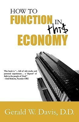 How to Function in This Economy(English, Paperback, Davis Gerald W.)