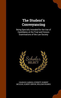 The Student's Conveyancing(English, Hardcover, Everett Charles Carroll)