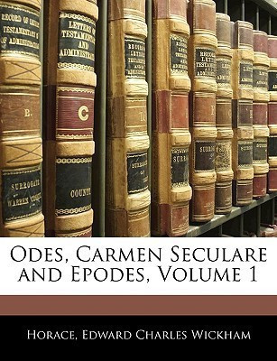 Odes, Carmen Seculare and Epodes, Volume 1(English, Paperback, Horace Edward Charles)