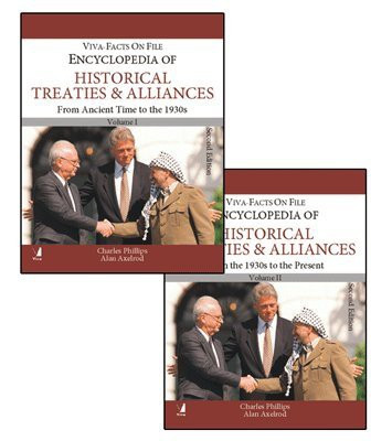 Encyclopedia of Historical Treaties & Alliances (Set of 2 Volume) 2nd Edition(English, Hardcover, Phillips, Axelrod)