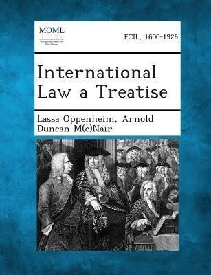 International Law a Treatise(English, Paperback, Oppenheim Lassa)