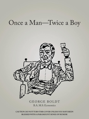 Once a Man-Twice a Boy(English, Paperback, Boldt George)