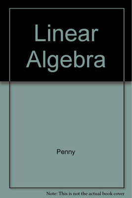 LINEAR ALGEBRA 2/E 2nd Edition(English, Paperback, Penny)