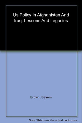 US Policy in Afghanistan and Iraq(English, Hardcover, Brown Seyom)