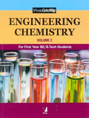 Catch Up : Engineering Chemistry Vol. 2 (First Year BE/B.Tech), 1/e(English, Paperback, Viva)