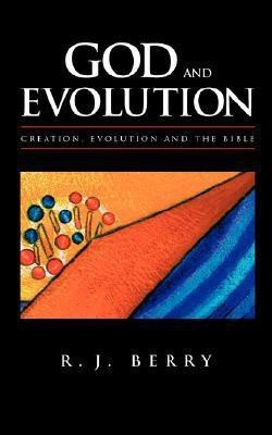 God and Evolution(English, Paperback, Berry R.J.)