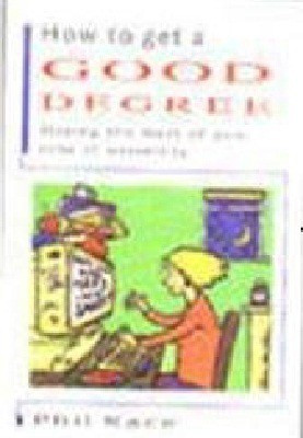 HOW TO GET A GOOD DEGREE 01 Edition(English, Paperback, Race P)