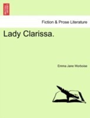 Lady Clarissa.(English, Paperback, Worboise Emma Jane)