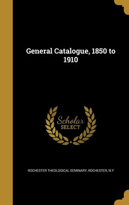 General Catalogue, 1850 to 1910(English, Hardcover, unknown)