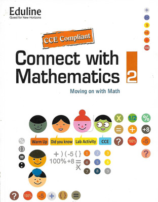 EDULINE CCE COMPLIANT CONNECT WITH MATHEMATICS (MOVING ON WITH MATH) CLASS 2(English, Paperback, SUNITHA NAMBIAR, ANEESH)