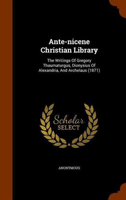 Ante-nicene Christian Library(English, Hardcover, Anonymous)