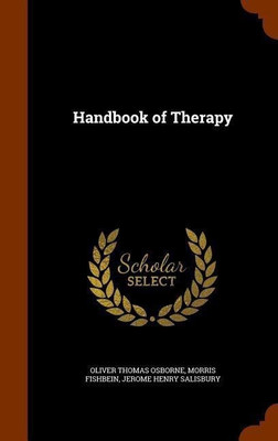 Handbook of Therapy(English, Hardcover, Osborne Oliver Thomas)