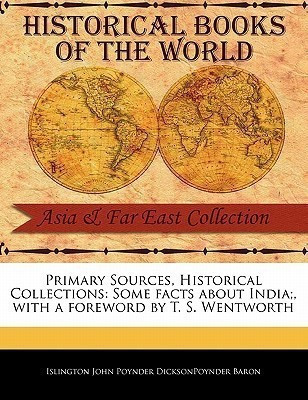 Primary Sources, Historical Collections(English, Paperback, John Poynder Dicksonpoynder Baron Islin)