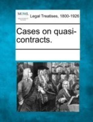 Cases on quasi-contracts.(English, Paperback, unknown)