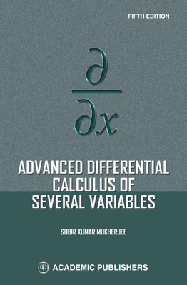 ADVANCED DIFFERENTIAL CALCULUS OF SEVERAL VARIABLES(English, Paperback, SUBIR KUMAR MUKHERJEE)