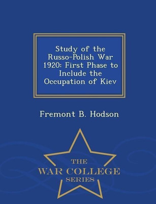 Study of the Russo-Polish War 1920(English, Paperback, Hodson Fremont B)