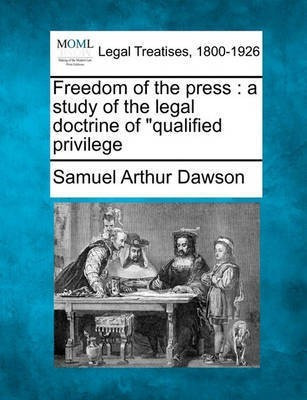 Freedom of the Press(English, Paperback, Dawson Samuel Arthur)
