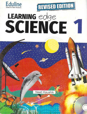 EDULINE REVISED EDITION LEARNING EDU SCIENCE CLASS 1(English, Paperback, NEETI KAUSHIK)